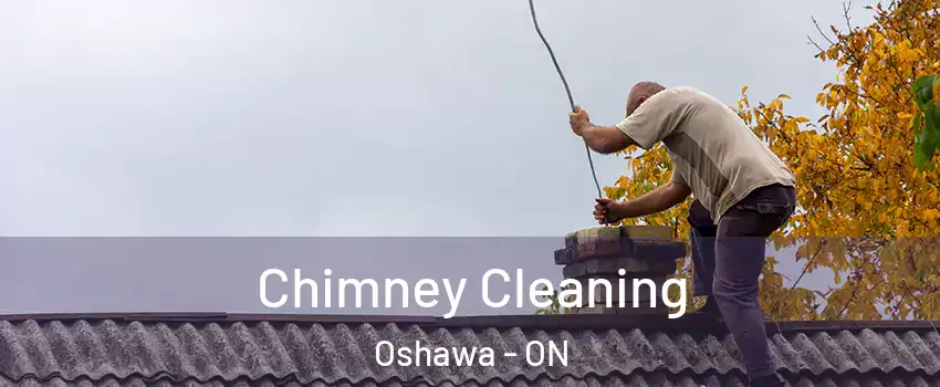  Chimney Cleaning Oshawa - ON