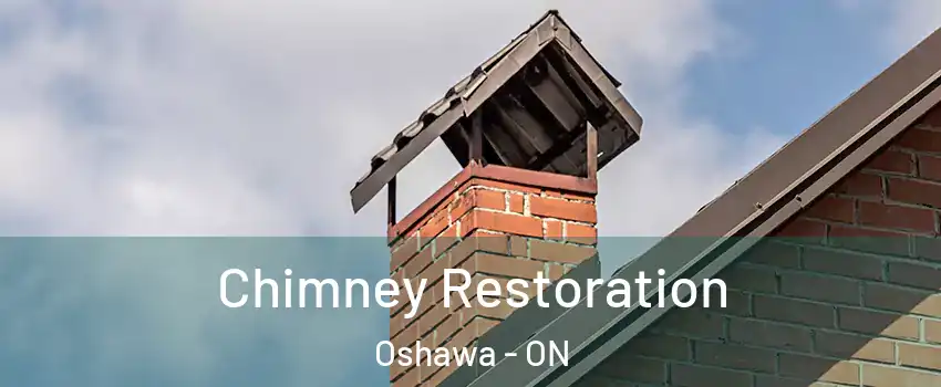  Chimney Restoration Oshawa - ON
